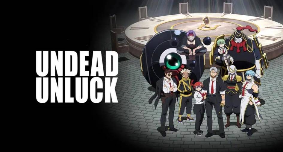 Undead Unluck - o anime que vai conquistar você